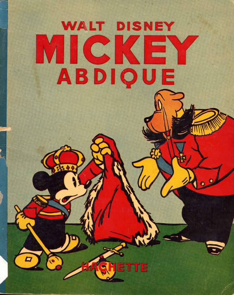 Hachette, Mickey abdique, D’après Walt Disney,1939